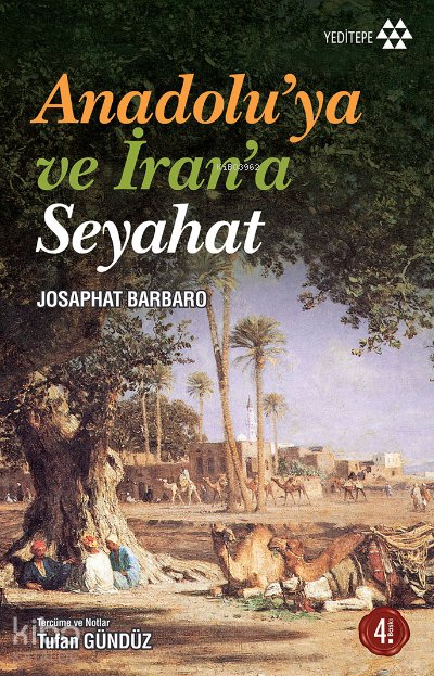 Anadolu'ya ve İran'a Seyahat