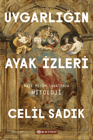 UYGARLIĞIN AYAK İZLERİ - 4 - 
