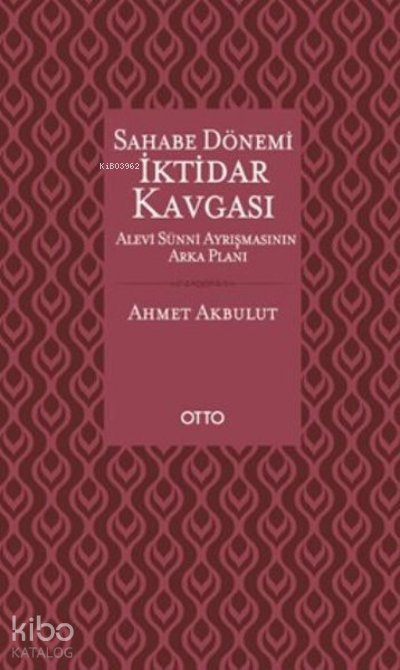 Sahabe Dönemi İktidar Kavgası