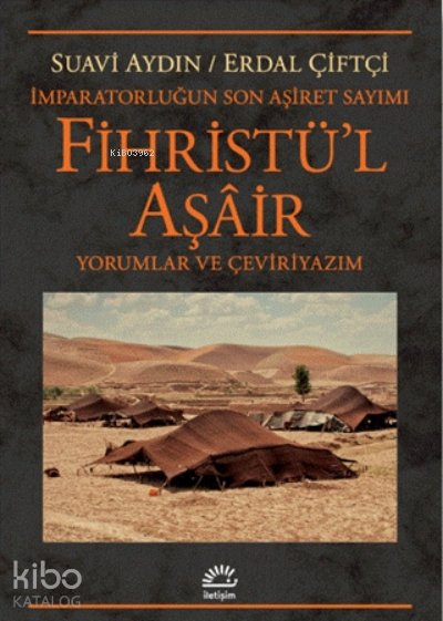 Fihristü'l Aşair - İmparatorluğun Son Aşiret Sayımı