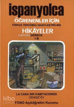 Türkçe Tercümeli, Basitleştirilmiş Hikayeler| Odasız Ev