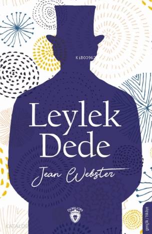Leylek Dede - Jean Webster