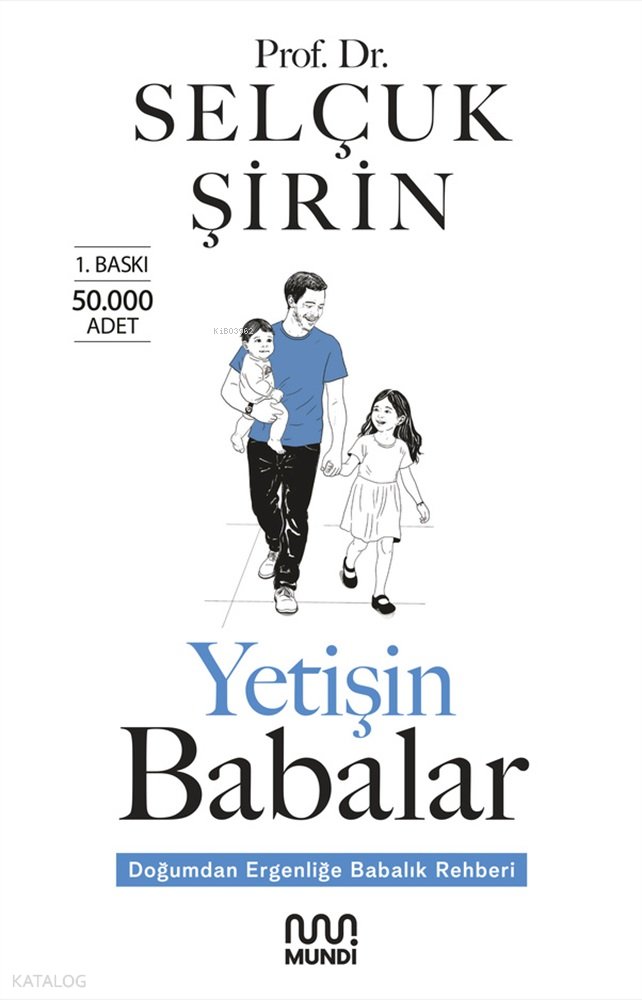 Yetişin Babalar - Selçuk Şirin