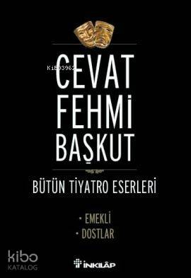 Emekli - Dostlar - Cevat Fehmi Başkut