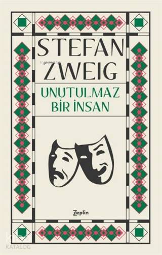 Unutulmaz Bir İnsan - Stefan Zweig