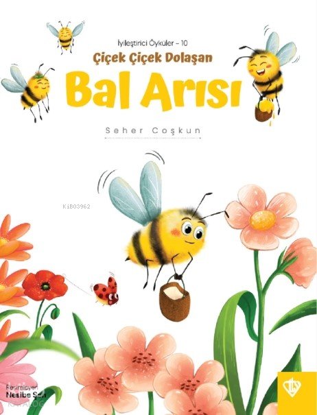 Çiçek Çiçek Dolaşan Bal Arısı - Seher Coşkun