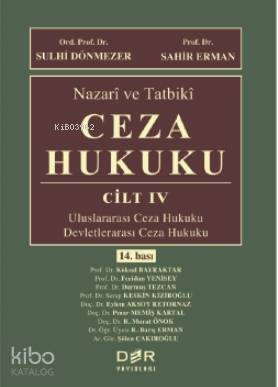 Nazari ve Tatbiki Ceza Hukuku Cilt 4 (Ciltli) - Kolektif 