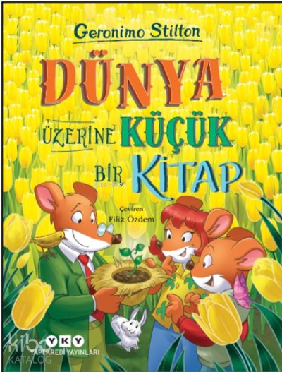 Dünya Üzerine Küçük Bir Kitap - Geronimo Stilton