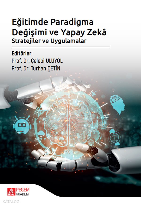 Eğitimde Paradigma Değişimi ve Yapay Zekâ
