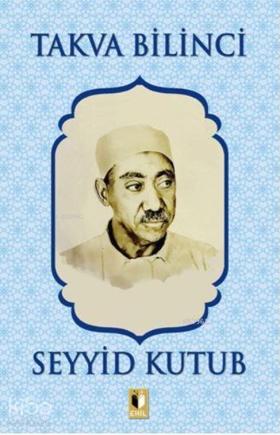 Takva Bilinci - Seyyid Kutub