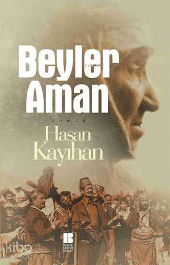 Beyler Aman - Hasan Kayıhan