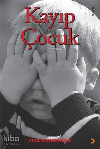 Kayıp Çocuk - Ziya Kayapınar