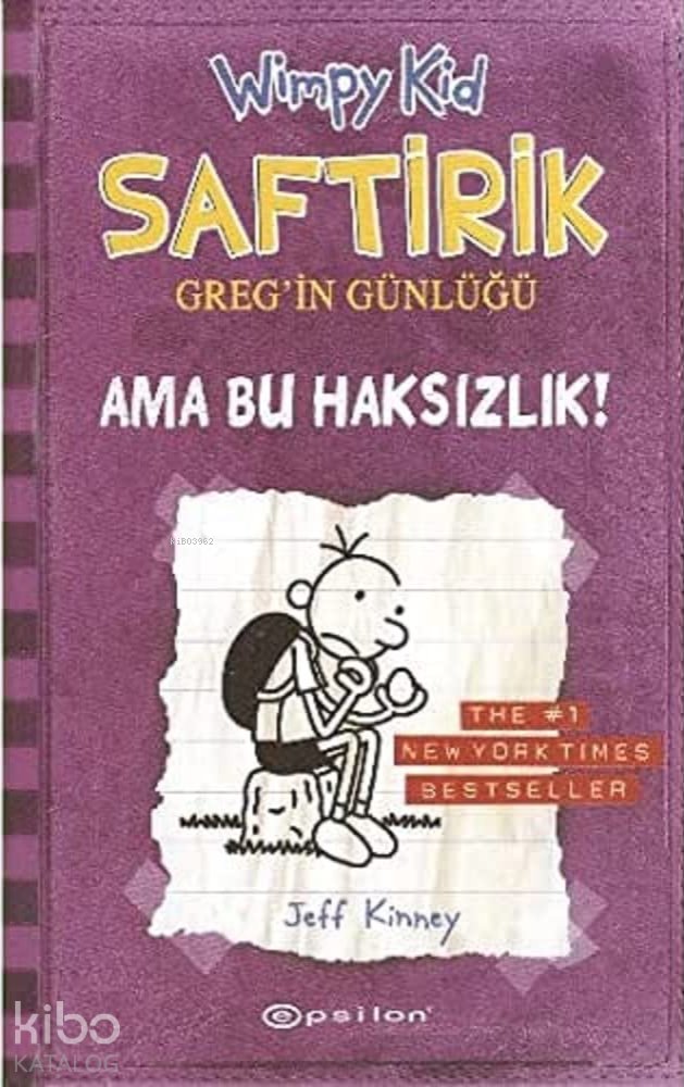 Saftirik Greg'in Günlüğü - Ama Bu Haksızlık! - Jeff Kinney