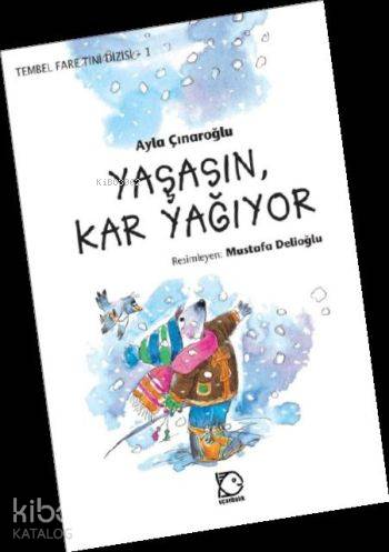 Yaşasın Kar Yağıyor - Ayla Çınaroğlu