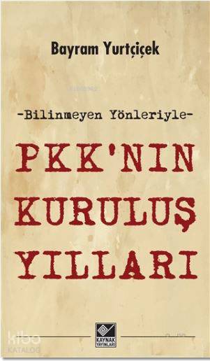 PKK'nın Kuruluş Yılları