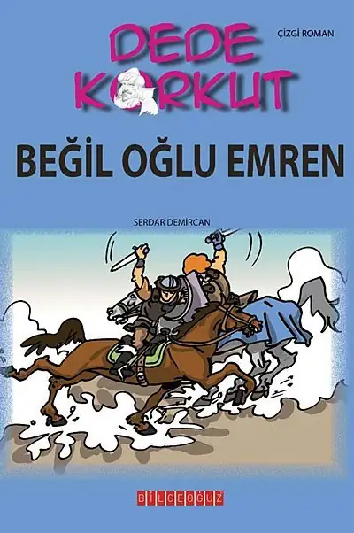 Dede Korkut - Beğil Oğlu Emren