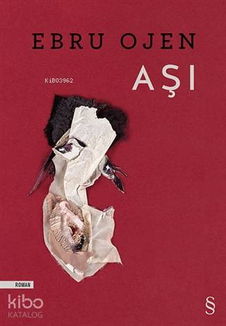 Aşı - Ebru Ojen