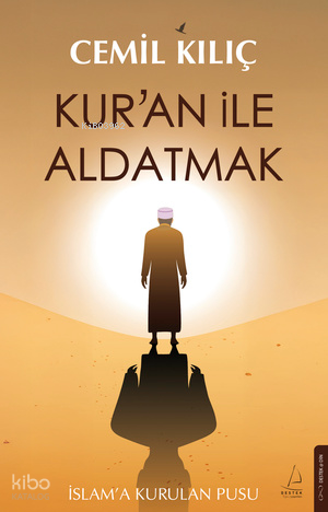 KURAN İLE ALDATMAK