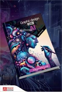Graphic Design with Al A Beginner's Guide