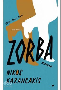 Zorba - Nikos Kazancakis