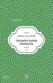 Yürüyelim Seninle İstanbul'da - Nurullah Genç