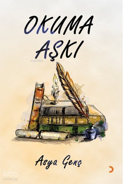 Okuma Aşkı - Asya Genç