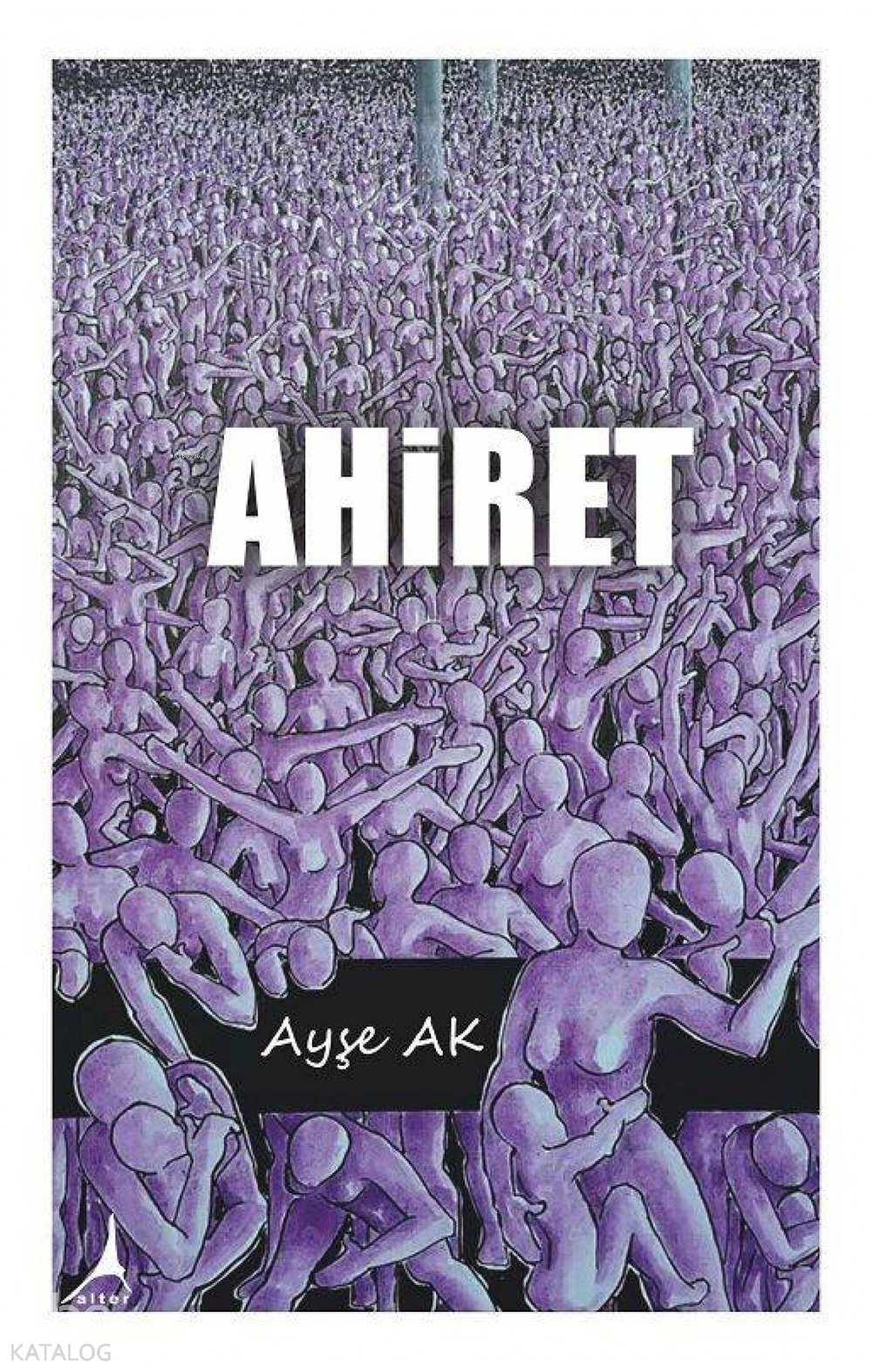 Ahiret - Ayşe Ak