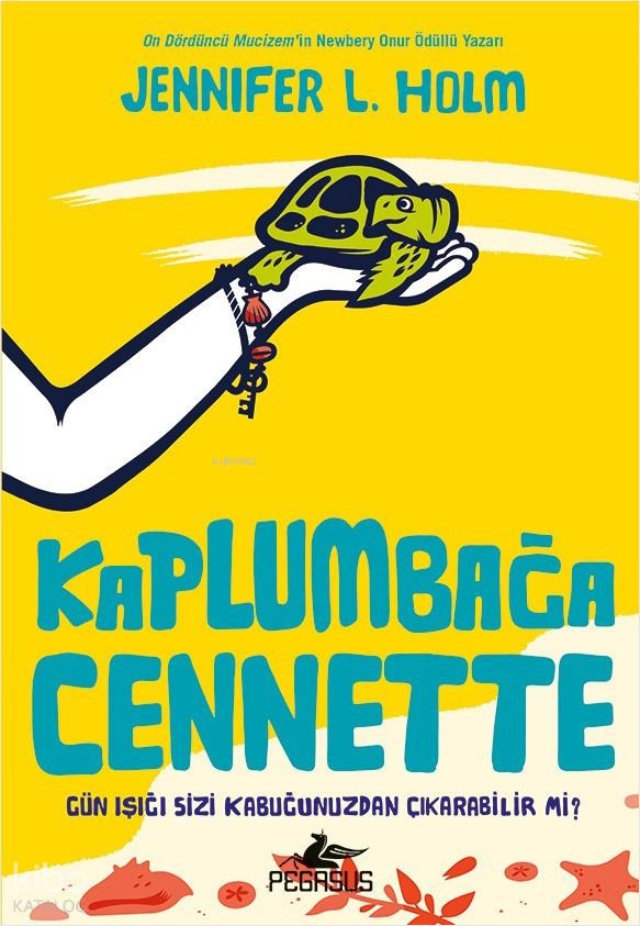 Kaplumbağa Cennette - Jennifer L. Holm