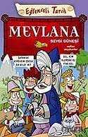 EĞLENCELİ BİLGİ MEVLANA SEVGİ GÜNEŞİ