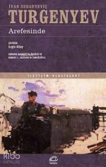 Arefesinde - İvan Sergeyeviç Turgenyev