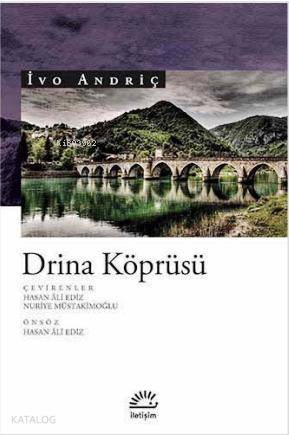 Drina Köprüsü - İvo Andriç