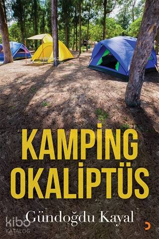 Kamping Okaliptüs - Gündoğdu Kayal