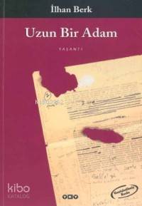 Uzun Bir Adam - İlhan Berk