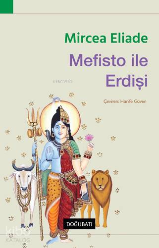 Mefisto ile Erdişi - Mircea Eliade