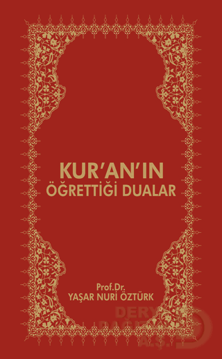 KURAN-IN ÖĞRETTİĞİ DUALAR-Y.N.ÖZTÜRK
