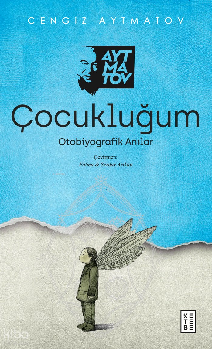 Çocukluğum - Cengiz Aytmatov