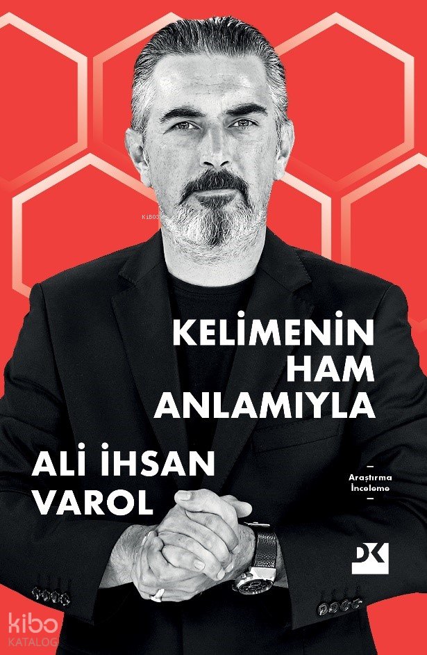 Kelimenin Ham Anlamıyla