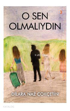 O Sen Olmalıydın