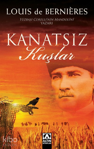 Kanatsız Kuşlar - Louis De Bernieres