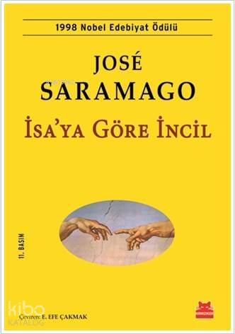 İsa'ya Göre İncil 1998 Nobel Edebiyat Ödülü - José Saramago