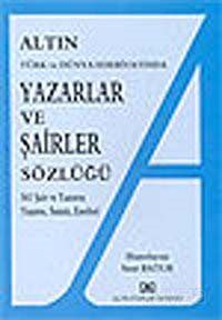 YAZARLAR VE ŞAİRLER SÖZLÜK