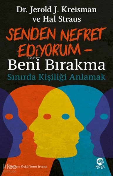 Senden Nefret Ediyorum – Beni Bırakma: Sınırda Kişiliği Anlamak