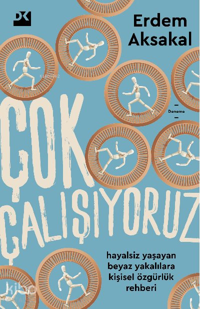 Çok Çalışıyoruz - Erdem Aksakal