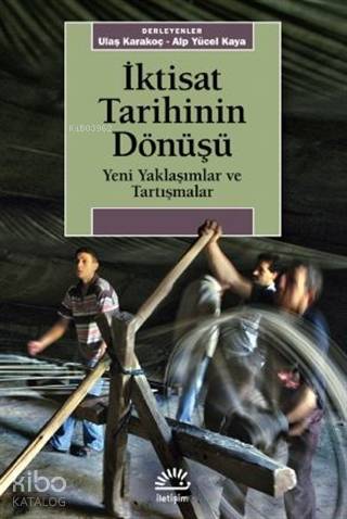 İktisat Tarihinin Dönüşü