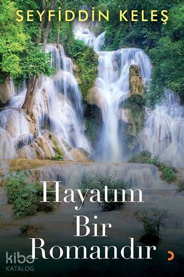 Hayatım Bir Romandır - Seyfiddin Keleş