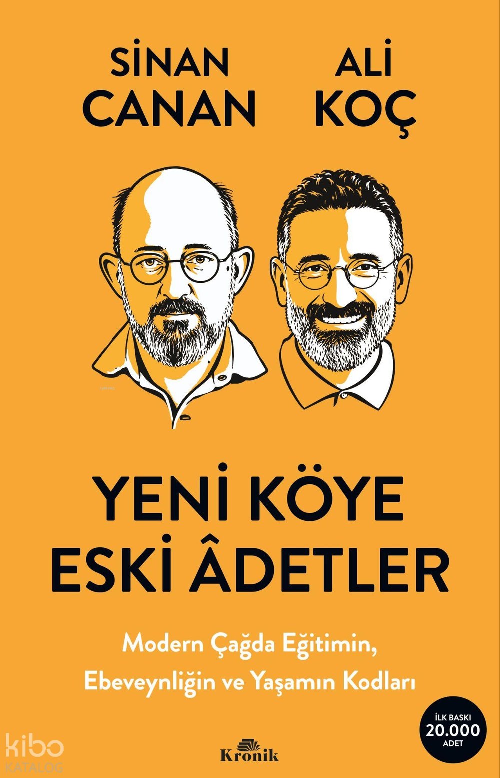 Yeni Köye Eski Âdetler - Sinan Canan