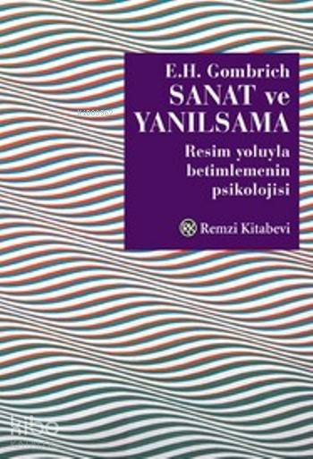 Sanat ve Yanılsama - Ernst H. Gombrich