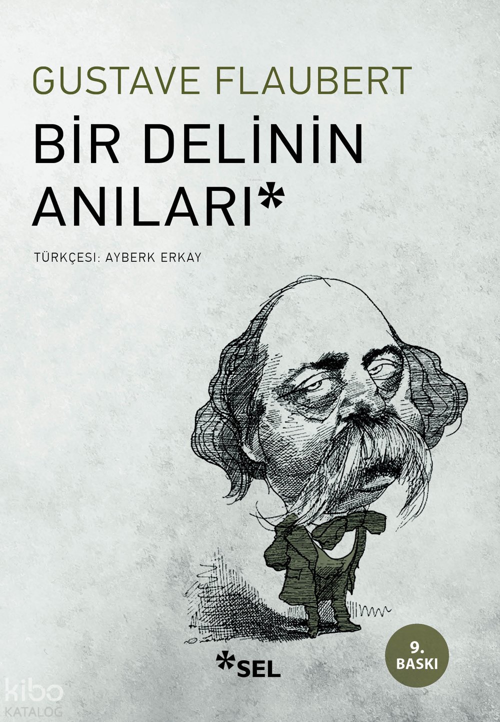 Bir Delinin Anıları - Gustave Flaubert