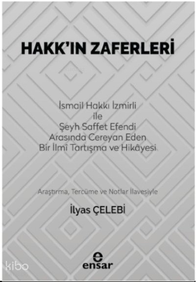 Hakk’ın Zaferleri - İlyas Çelebi