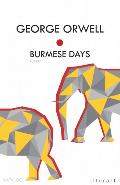 Burmese Days - George Orwell